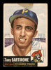 Tony Bartirome Autographed 1953 Topps Card #71 Pittsburgh Pirates (Off-Condition) SKU #198233