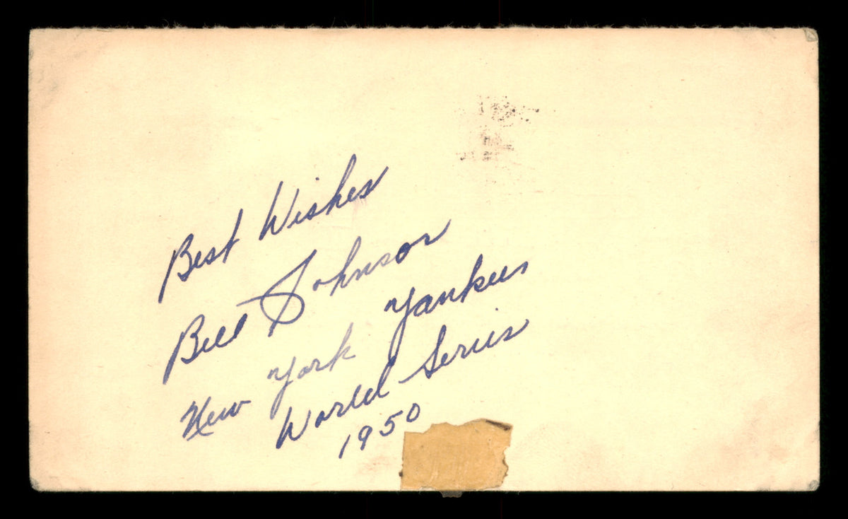Bill Johnson Autographed 3.25x5.5 Government Postcard New York Yankees "World Series 1950 Best Wishes" SKU #201431