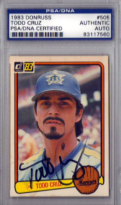 Todd Cruz Autographed 1983 Donruss Card #505 Seattle Mariners PSA/DNA #83117560
