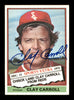 Clay Carroll Autographed 1976 Topps Traded Card #211T Chicago White Sox SKU #204950