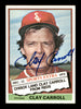 Clay Carroll Autographed 1976 Topps Traded Card #211T Chicago White Sox SKU #204951