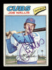 Joe Wallis Autographed 1977 Topps Card #279 Chicago Cubs SKU #205118