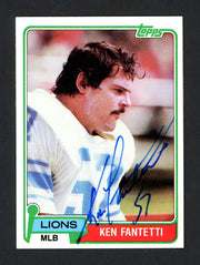 Ken Fantetti Autographed 1981 Topps Card #142 Detroit Lions SKU #160242