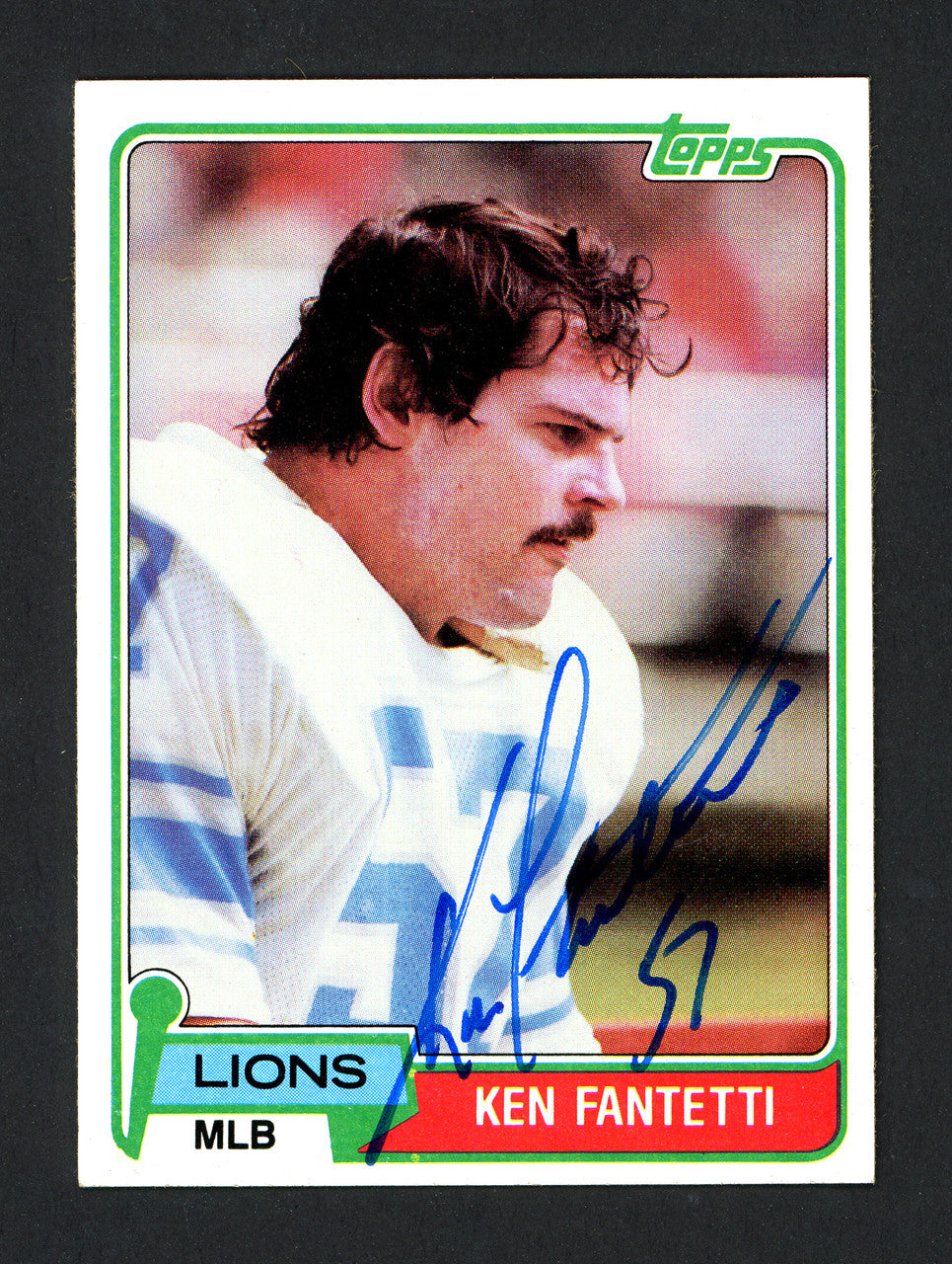 Ken Fantetti Autographed 1981 Topps Card #142 Detroit Lions SKU #160242
