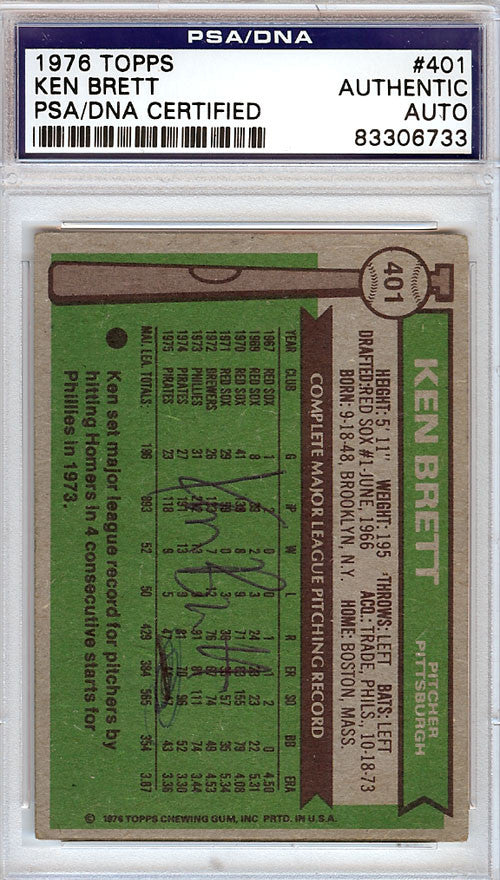 Ken Brett Autographed 1976 Topps Card #401 Pittsburgh Pirates PSA/DNA #83306733