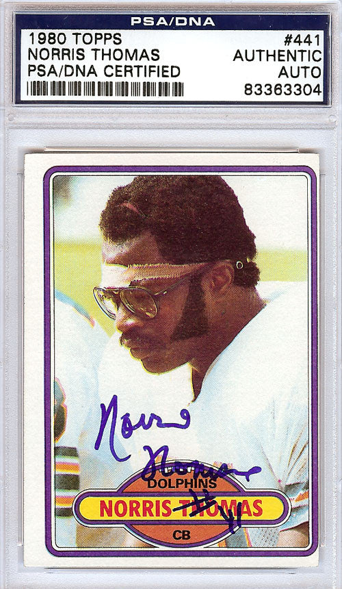Norris Thomas Autographed 1980 Topps Card #441 Miami Dolphins PSA/DNA #83363304