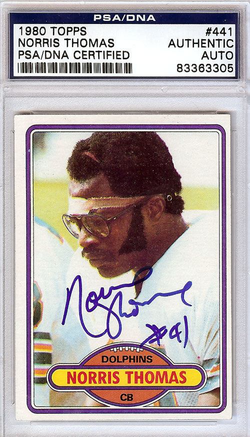 Norris Thomas Autographed 1980 Topps Card #441 Miami Dolphins PSA/DNA #83363305