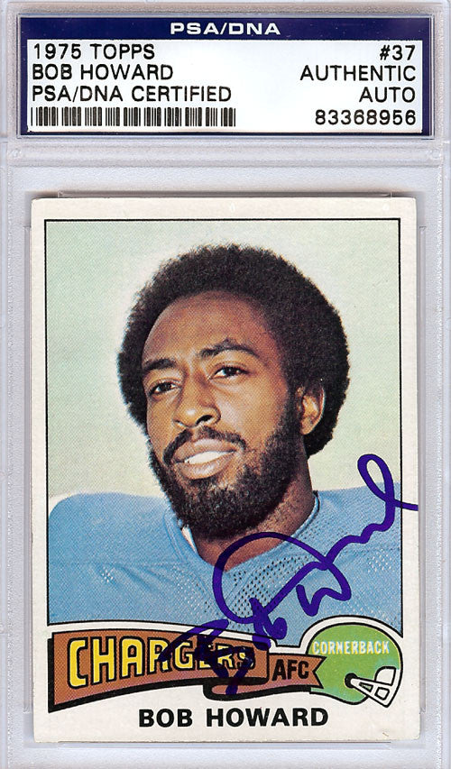 Bob Howard Autographed 1975 Topps Card #37 San Diego Chargers PSA/DNA #83368956