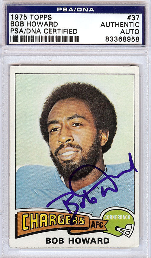 Bob Howard Autographed 1975 Topps Card #37 San Diego Chargers PSA/DNA #83368958