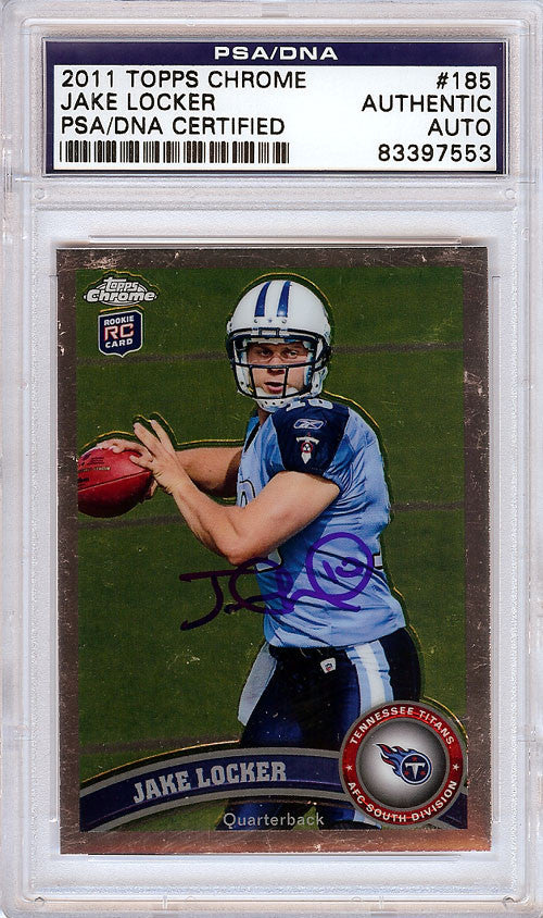 Jake Locker Autographed 2011 Topps Chrome Rookie Card #185 Tennessee Titans PSA/DNA Stock #56492