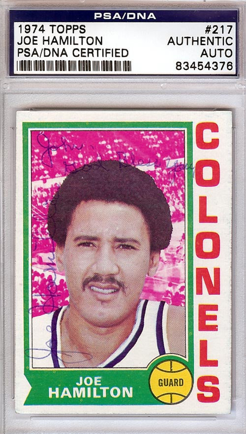 Joe Hamilton Autographed 1974 Topps Card #217 Kentucky Colonels "To John" PSA/DNA #83454376