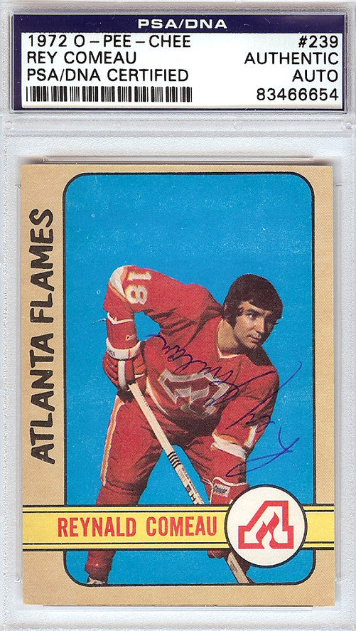 Rey Comeau Autographed 1972 O-Pee-Chee Rookie Card #239 Atlanta Flames PSA/DNA #83466654