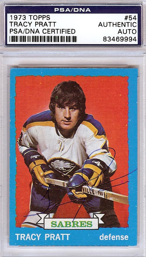 Tracy Pratt Autographed 1973 Topps Card #54 Buffalo Sabres PSA/DNA #83469994