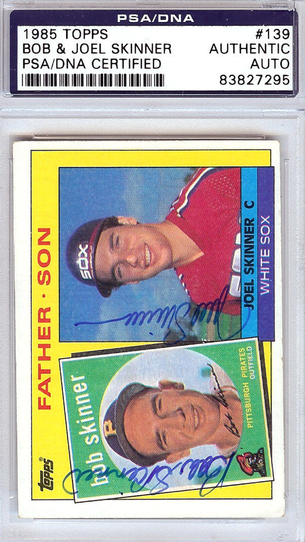 Bob & Joel Skinner Autographed 1985 Topps Card #139 PSA/DNA #83827295