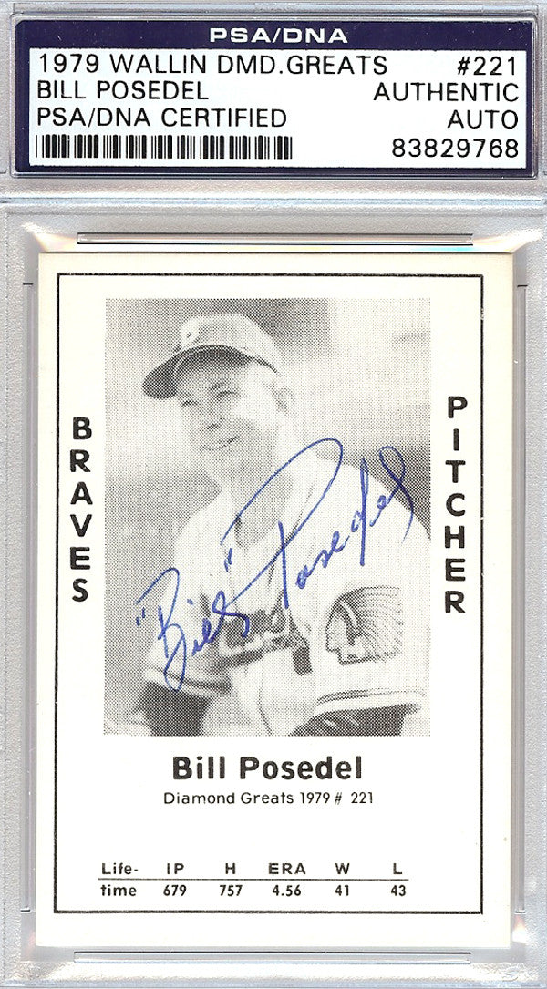 Bill Posedel Autographed 1979 Diamond Greats Card #221 Braves PSA/DNA #83829768