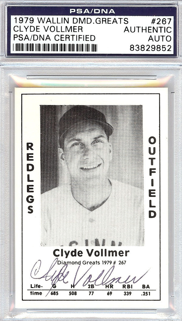 Clyde Vollmer Autographed 1979 Diamond Greats Card #267 Redlegs PSA/DNA #83829852