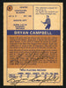 Bryan Campbell Autographed 1974-75 WHA O-Pee-Chee Card #6 Vancouver Blazers "To John" Signed Twice SKU #151899