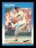 Eric Show Autographed 1987 Fleer Card #430 San Diego Padres SKU #222166