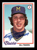 Bill Billy Travers Autographed 1978 Topps Card #355 Milwaukee Brewers SKU #213466