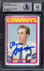 Roger Staubach Autographed 1972 Topps Rookie Card #200 Dallas Cowboys Auto Grade Gem Mint 10 Beckett BAS #15497612