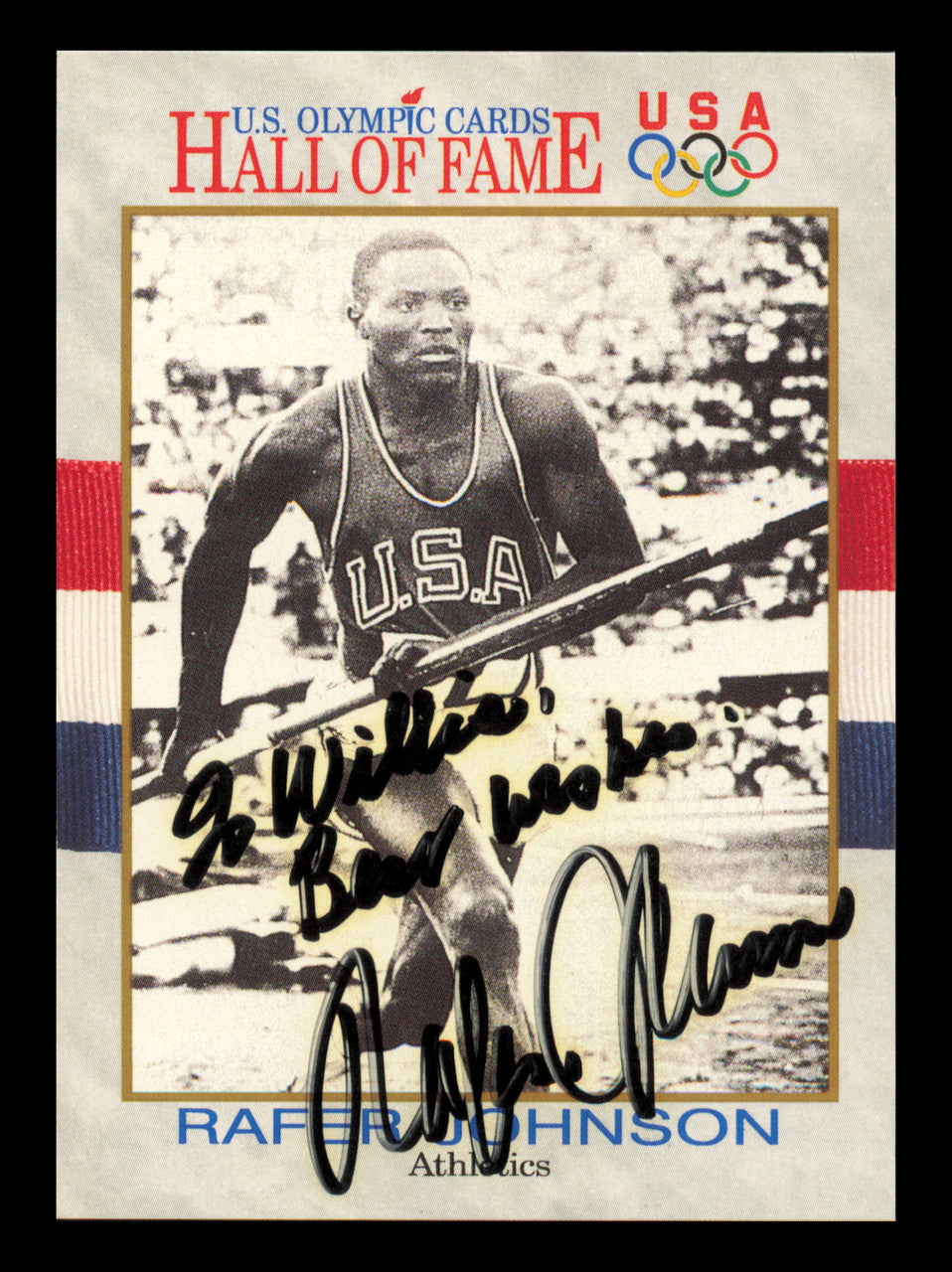 Rafer Johnson Autographed 1991 Impel U.S. Olympics Card #9 "To Willie" SKU #240692