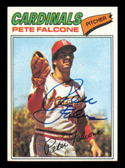 Pete Falcone Autographed 1977 Topps Card #205 Card St. Louis Cardinals SKU #241090