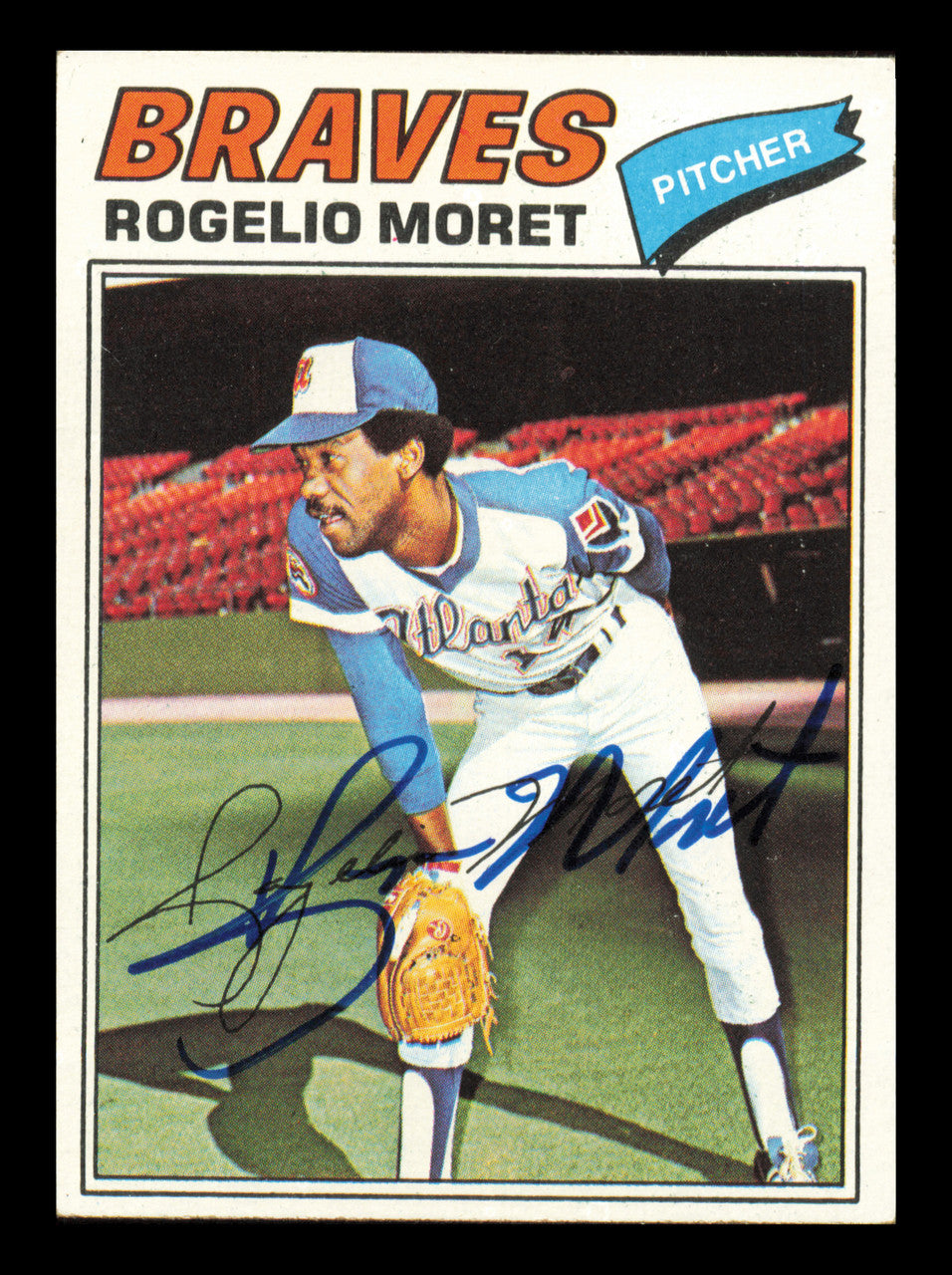 Rogelio Moret Autographed 1977 Topps Card #292 Card Atlanta Braves SKU #241103