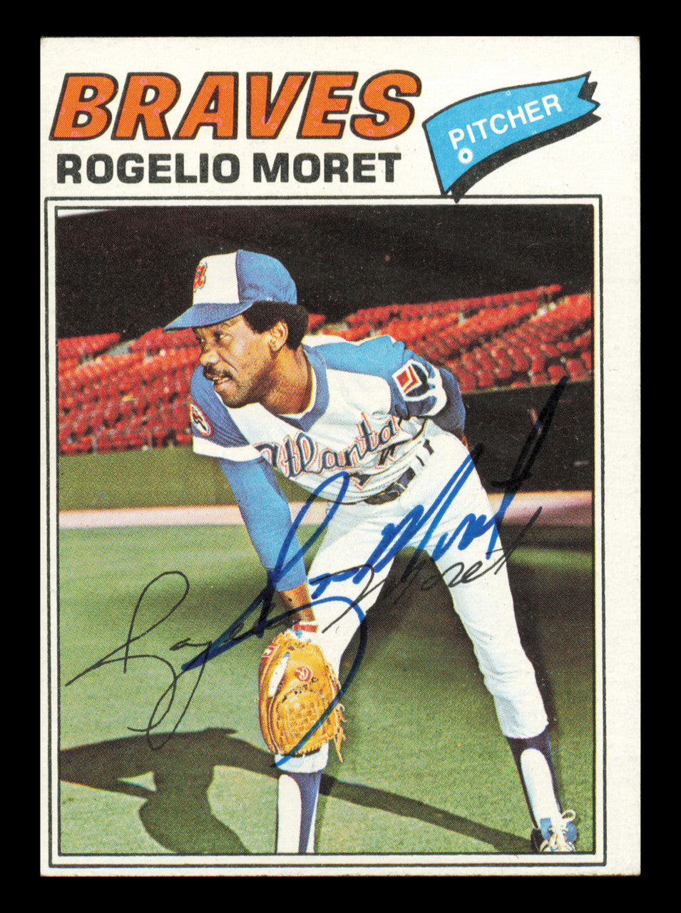Rogelio Moret Autographed 1977 Topps Card #292 Card Atlanta Braves SKU #241104