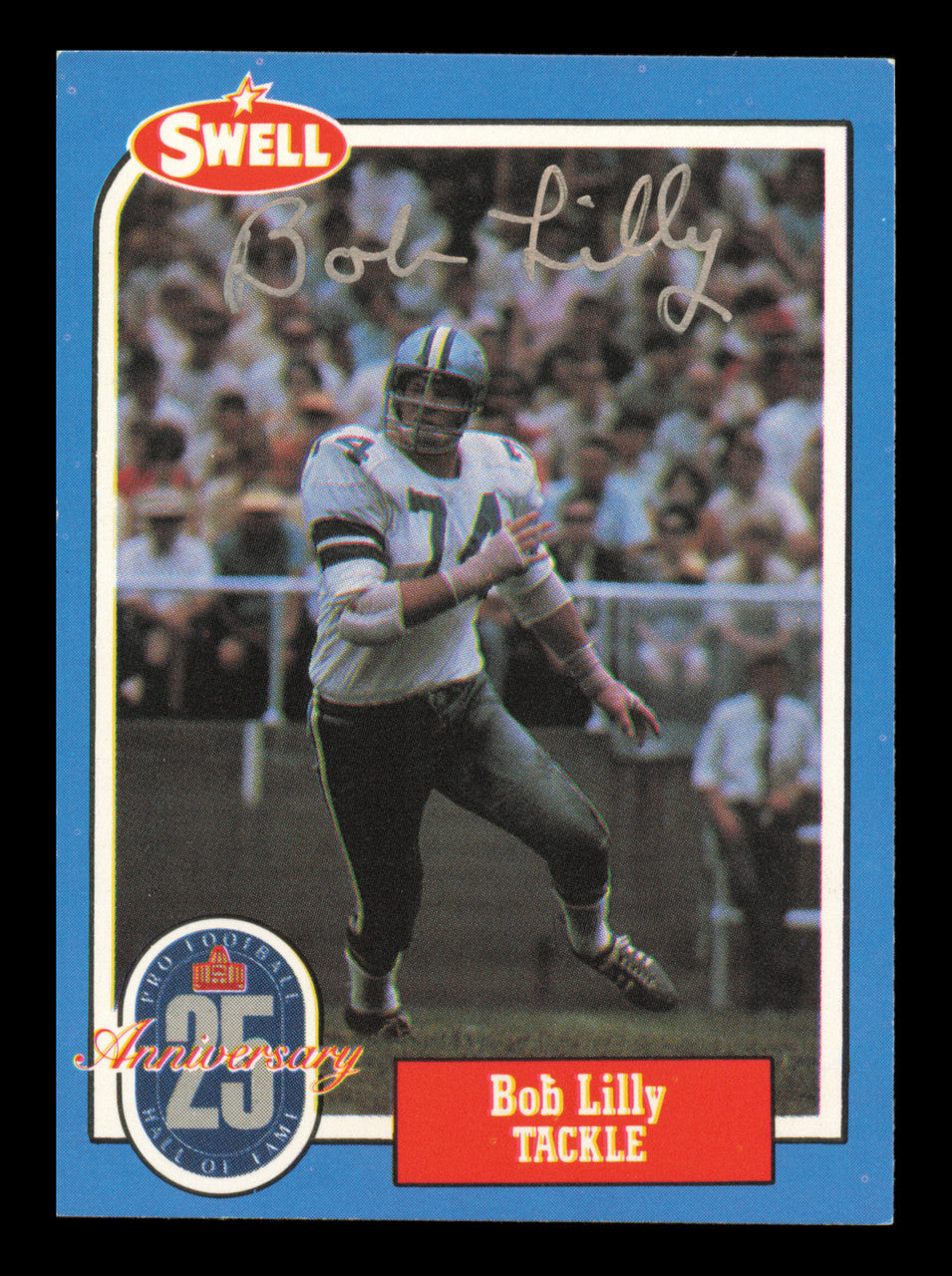 Bob Lilly Autographed 1988 Swell Card #70 Dallas Cowboys SKU #241171