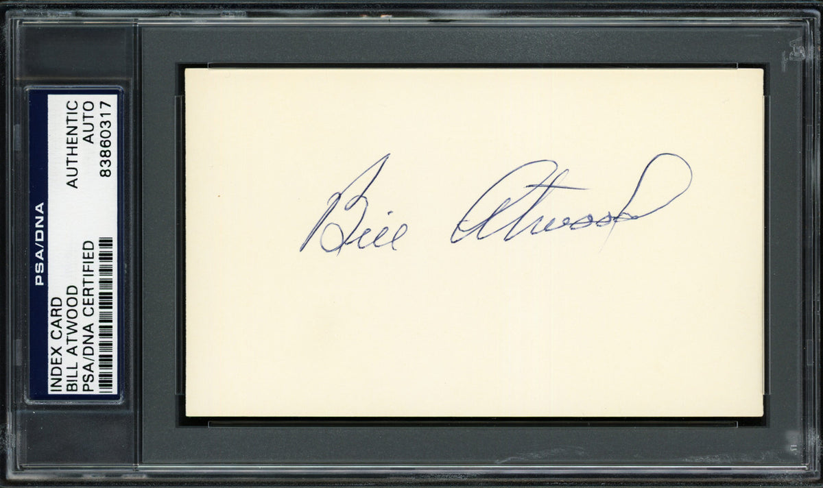 Bill Atwood Autographed 3x5 Index Card Philadelphia Phillies PSA/DNA #83860317