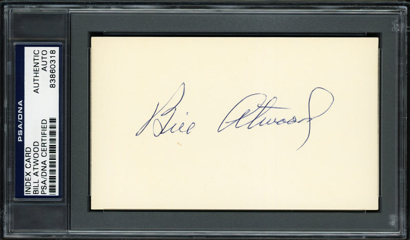 Bill Atwood Autographed 3x5 Index Card Philadelphia Phillies PSA/DNA #83860318