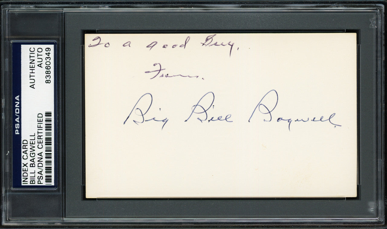 Bill Bagwell Autographed 3x5 Index Card Boston Braves, Philadelphia A's "To A Good Guy" PSA/DNA #83860349