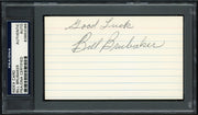 William "Bill" Brubaker Autographed 3x5 Index Card Pittsburgh Pirates, Boston Braves "Good Luck" PSA/DNA #83862086