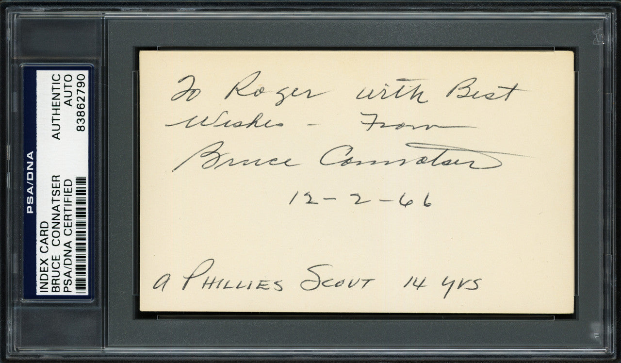 Bruce Connatser Autographed 3x5 Index Card Cleveland Indians, Philadelphia Phillies "To Roger with Best Wishes" PSA/DNA #83862790