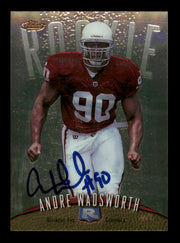 Andre Wadsworth Autographed 1998 Topps Finest Rookie Card #140 Arizona Cardinals SKU #241674