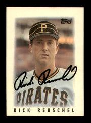 Rick Reuschel Autographed 1986 Topps Mini Card #57 Pittsburgh Pirates SKU #241771