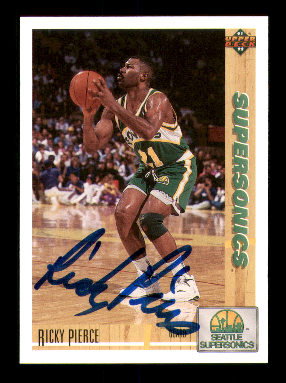 Ricky Pierce Autographed 1991-92 Upper Deck Card #156 Seattle Supersonics SKU #241917