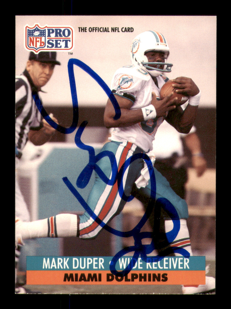 Mark Duper Autographed 1991 Pro Set Card #209 Miami Dolphins SKU #242163