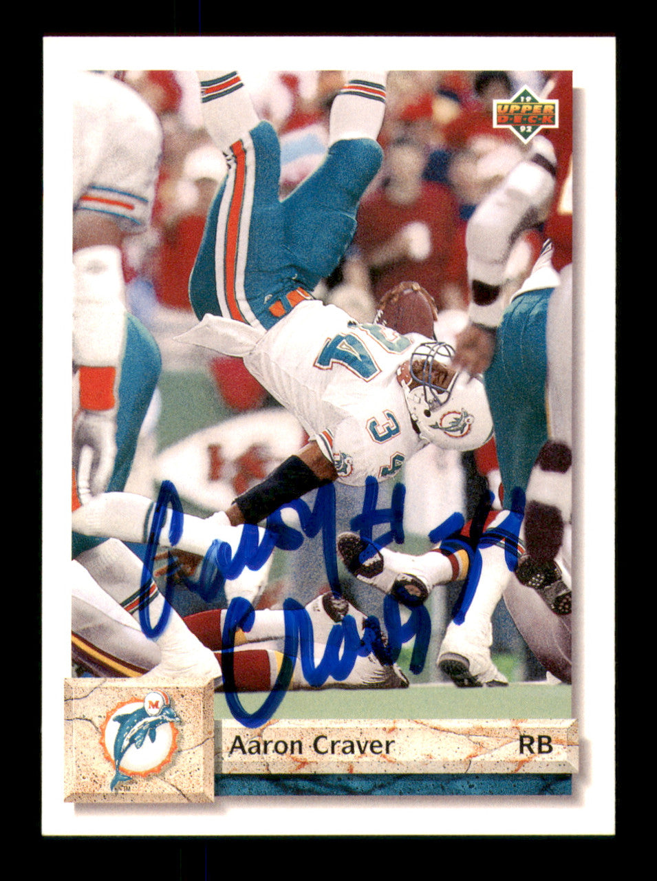 Aaron Craver Autographed 1992 Upper Deck Card #192 Miami Dolphins SKU #242165