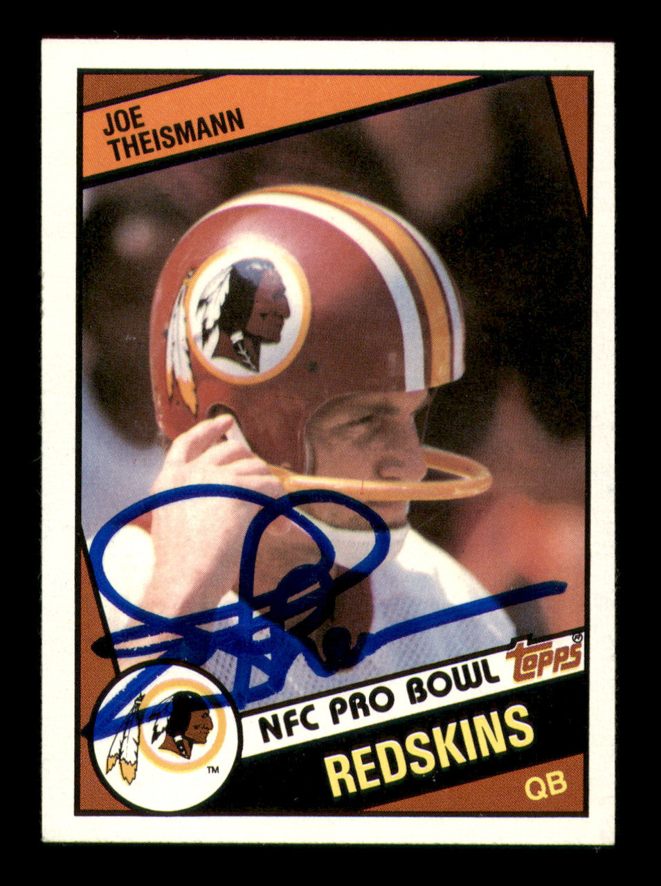 Joe Theismann Autographed 1984 Topps Card #390 Washington Redskins SKU #242247