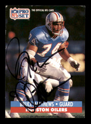 Bruce Matthews Autographed 1991 Pro Set Card #166 Houston Oilers SKU #242261