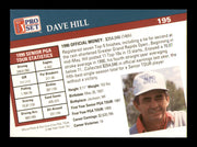Dave Hill Autographed 1991 Pro Set Card #195 SKU #231091