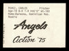 Carlos Perez Autographed 1975 TCMA Rookie Card #16 Quad City Angels SKU #231596