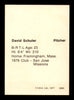 David Dave Schuler Autographed 1977 TCMA Rookie Card Waterloo Indians SKU #231698