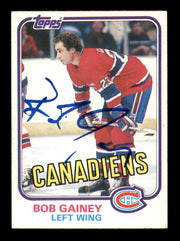 Bob Gainey Autographed 1981-82 Topps Card #13 Montreal Canadiens SKU #248098