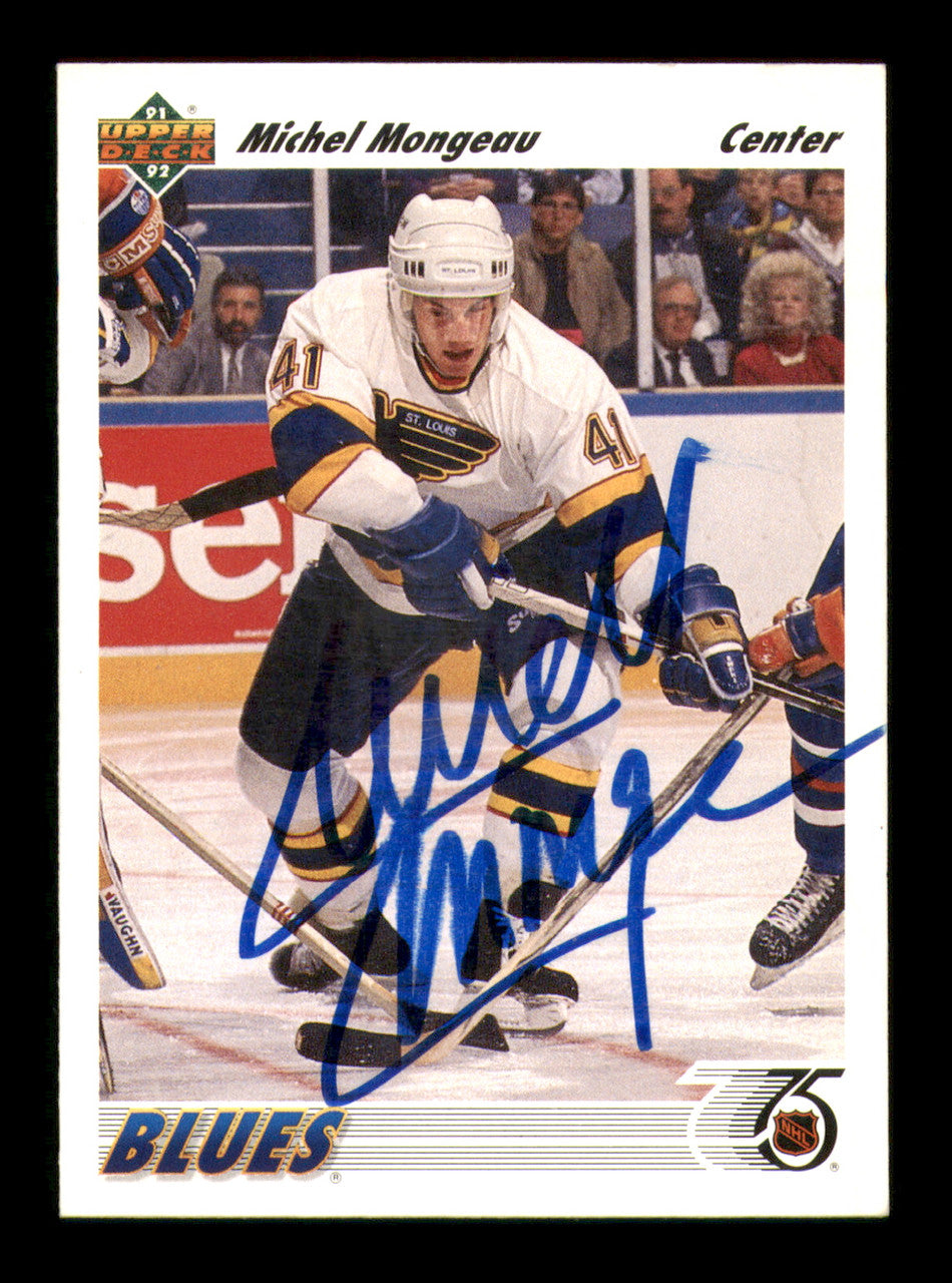 Michel Mongeau Autographed 1991-92 Upper Deck Card #213 St. Louis Blues SKU #248147