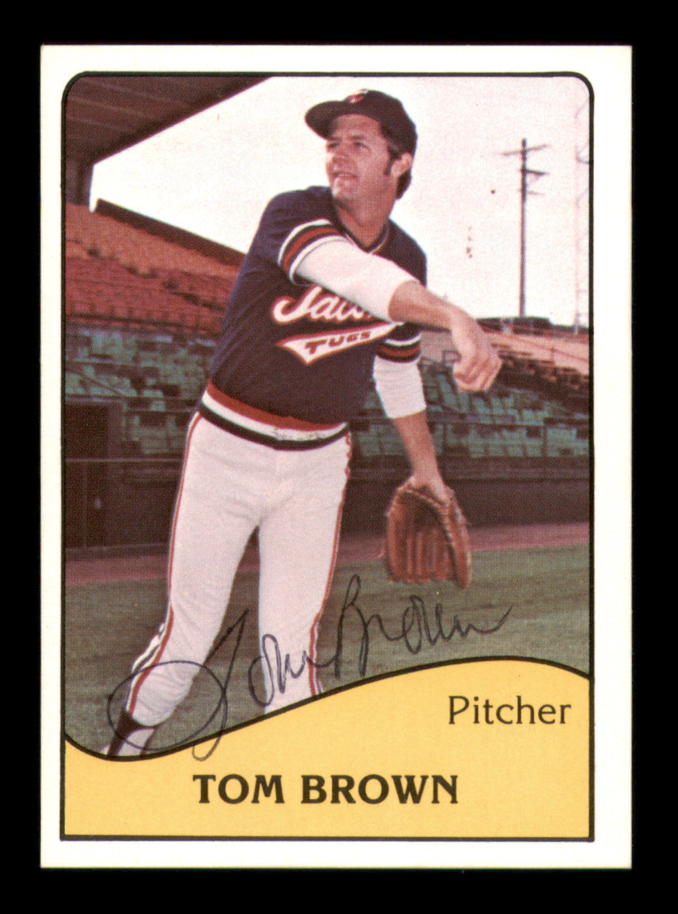 Tom Brown Autographed 1979 TCMA Rookie Card #2 Tacoma Tugs SKU #248189
