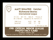 Matt Sinatro Autographed 1981 TCMA Rookie Card #20 Richmond Braves SKU #248200