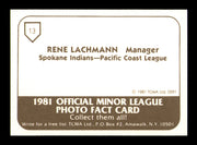 Rene Lachemann Autographed 1981 TCMA Card #13 Spokane Indians SKU #248216