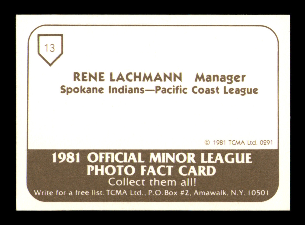 Rene Lachemann Autographed 1981 TCMA Card #13 Spokane Indians SKU #248216